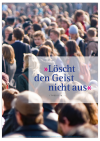 Poster "Löscht den Geist nicht aus"