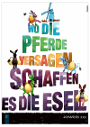 Poster "Wo die Pferde versagen..."