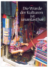 Poster "Die Würde der Kulturen ist unantastbar"