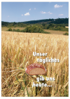 Poster "Unser tägliches Brot gib uns heute"