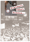 Poster  "Freiheit führt hinaus"