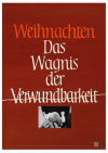 Poster " Weihnachten - Das Wagnis der Verwundbarkeit"